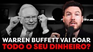 URGENTE: WARREN BUFFETT REVELA TESTAMENTO | O QUE VAI ACONTECER COM O DINHEIRO?